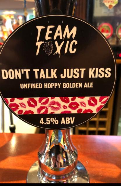 Don't Talk Just Kiss 4.5%, Team Toxic, England