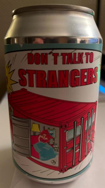 Don't talk to strangers 8.0%, Good Guys Brew, Sweden