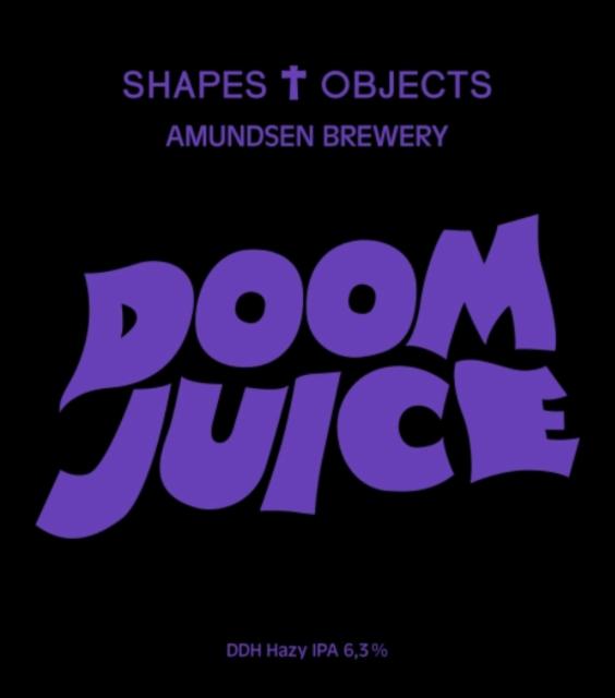 doom juice, Shapes & Objects Beer Co