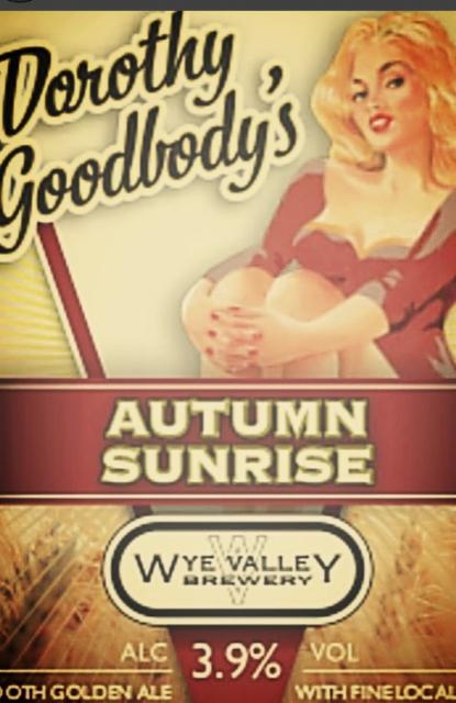 Dorothy Goodbody's Autumn Sunrise 3.9%, Wye Valley Brewery Limited, England