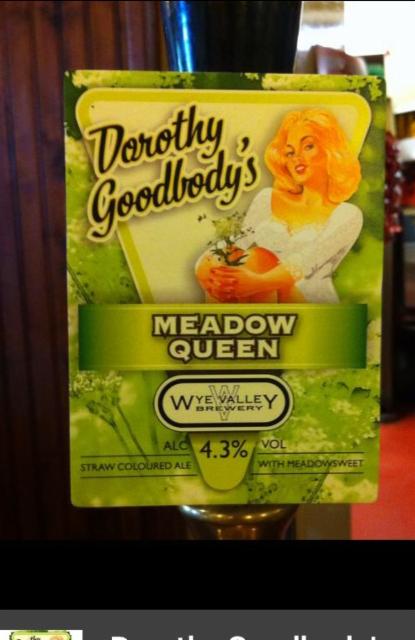 Dorothy Goodbody's Meadow Queen 4.3%, Wye Valley Brewery Limited, England