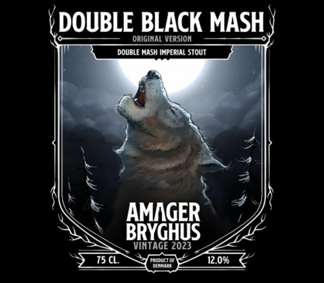 Double Black Mash 2023 12.0%, Amager Bryghus, Denmark