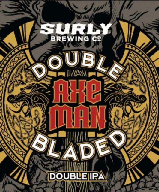 Double Bladed Axe Man, Surly Brewing Company