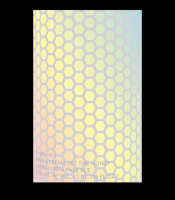 Double Cream Get the Honey 8.4%, Other Half Brewing Co., United States