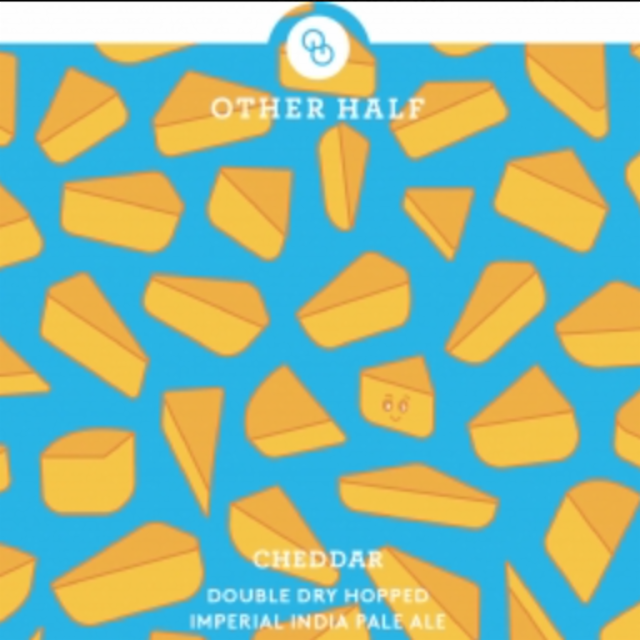 Double Dry Hopped Cheddar 7.9%, Other Half Brewing Co., United States