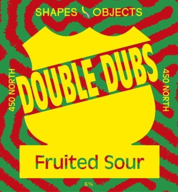 Double Dubs 6.0%, Shapes & Objects Beer Co, Sweden