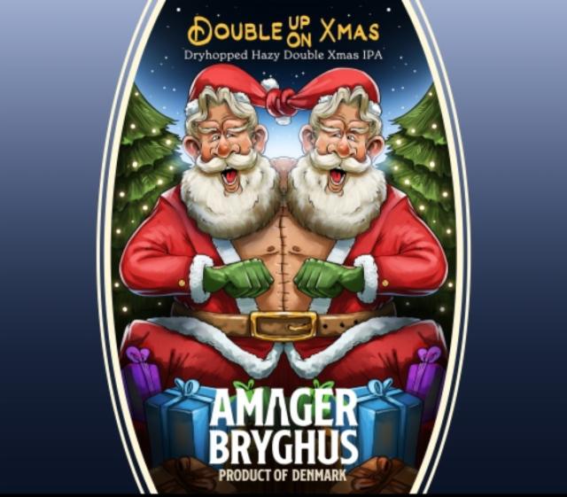 Double Up On Xmas 9.0%, Amager Bryghus, Denmark