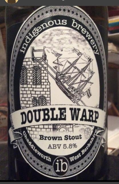 Double Warp 5.8%, Indigenous Brewery Ltd, England