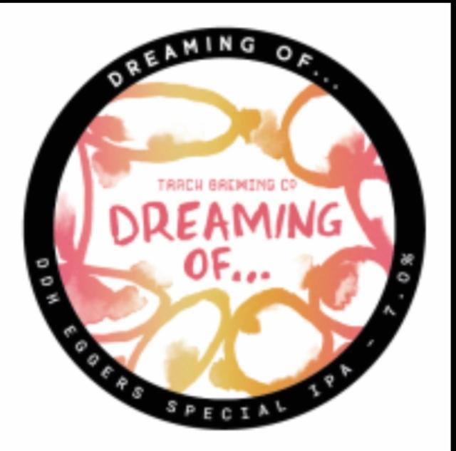 Dreaming of... DDH Eggers Special 7.0%, Track Brewing Co., England