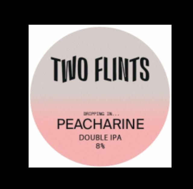 Dripping In... Pecharine 8.0%, Two Flints, England