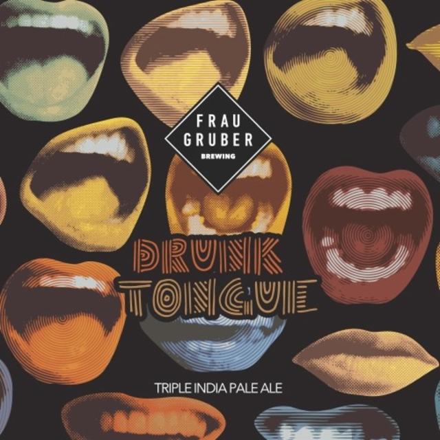 Drunk Tongue 9.3%, FrauGruber Brewing, Germany