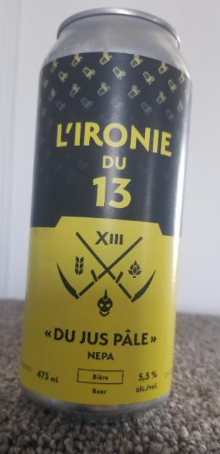<<DU JUS PÂLE>> 5.5%, L'ironie du 13, Canada