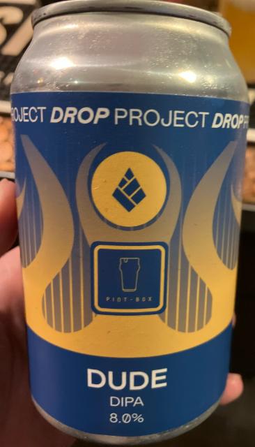 Dude 8.0%, Drop Project, England