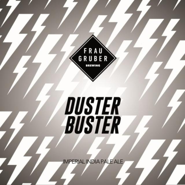 Duster Buster 8.0%, FrauGruber Brewing, Germany