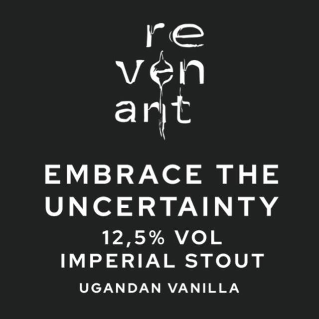 Embrace the Uncertainty, Revenant Brewing Project