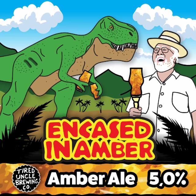 Encased In Amber, Tired Uncle Brewing Co.