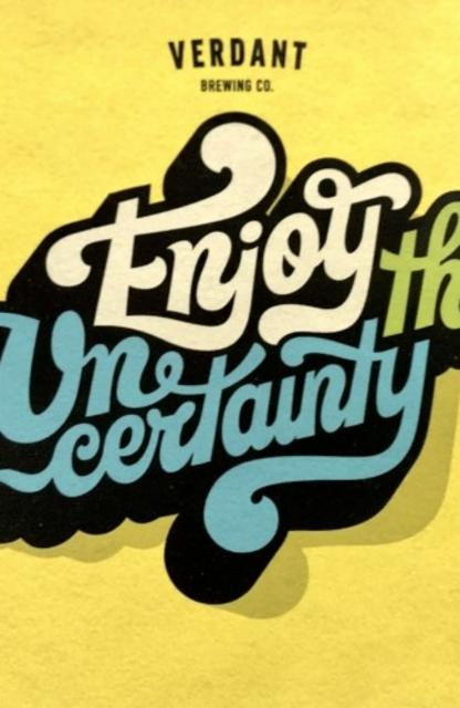 Enjoy The Uncertainty 7.2%, Verdant Brewing Co., England
