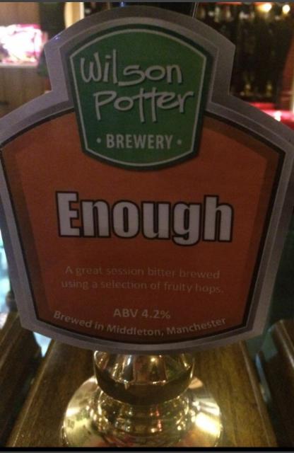 Enough 4.2%, Wilson Potter Brewery, England