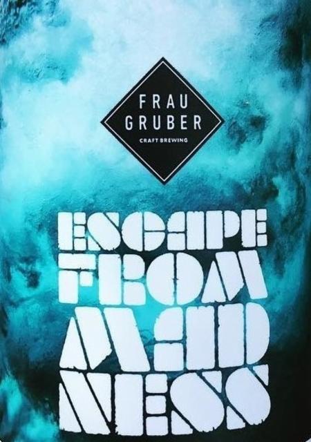 Escape From Madness 5.0%, FrauGruber Brewing, Germany