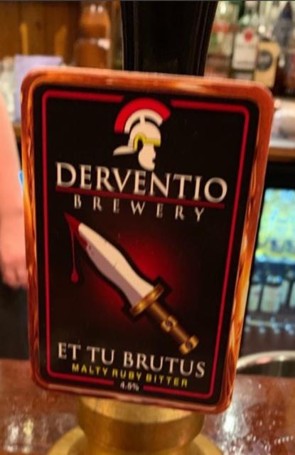 Et Tu Brutus 4.5%, Derventio Brewery, England