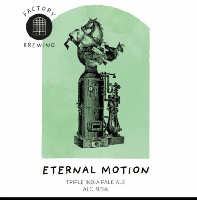 Eternal Motion 9.5%, Factory Brewing, Finland