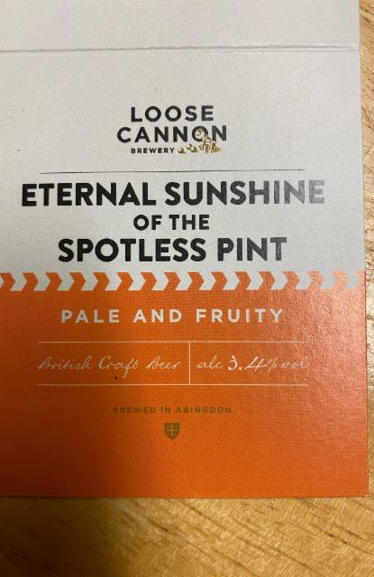 Eternal Sunshine Of The Spotless Pint 3.4%, Loose Cannon Brewery, England