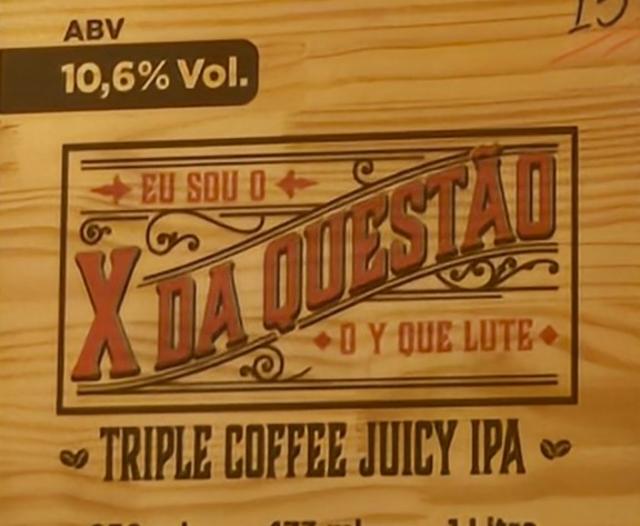 Eu Sou o X da Questão o Y Que Lute 10.6%, Tesla Cervejaria, Brazil
