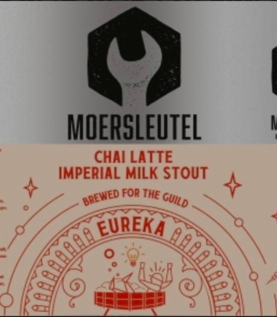 eureka - chai latte imperial milk stout 10.0%, Brouwerij De Moersleutel, Netherlands
