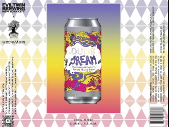 EVEN MORE DUMB J.R.E.A.M. - 15 YEAR ANNIVERSARY BEER 7.1%, Evil Twin Brewing, United States