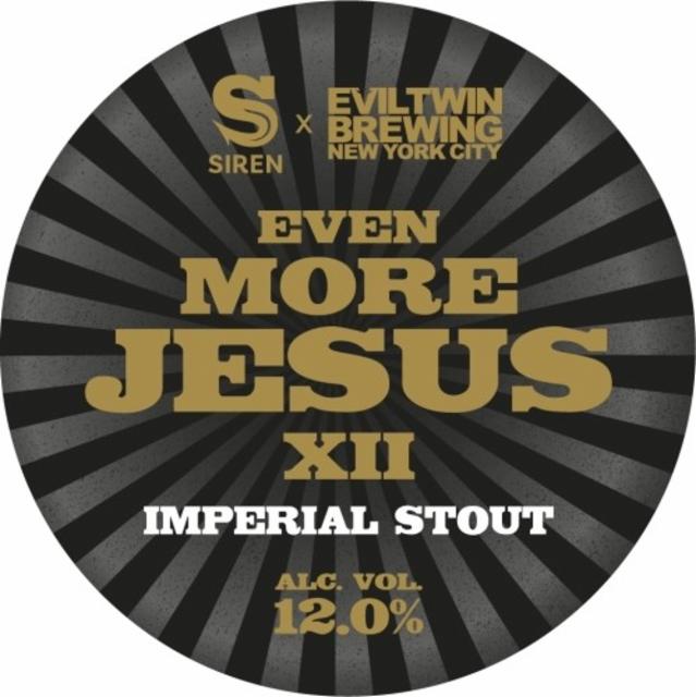 Even More Jesus XII 12.0%, Siren Craft Brew, England