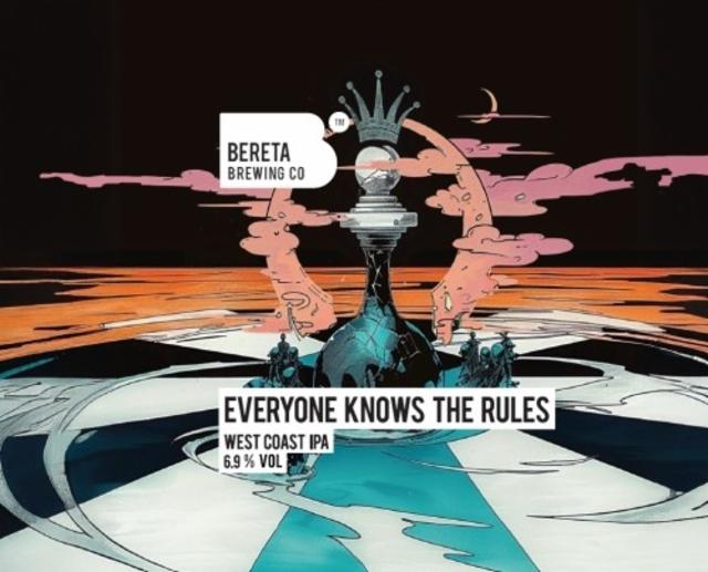 Everyone Knows the Rules 6.9%, Bereta Brewing Co, Romania