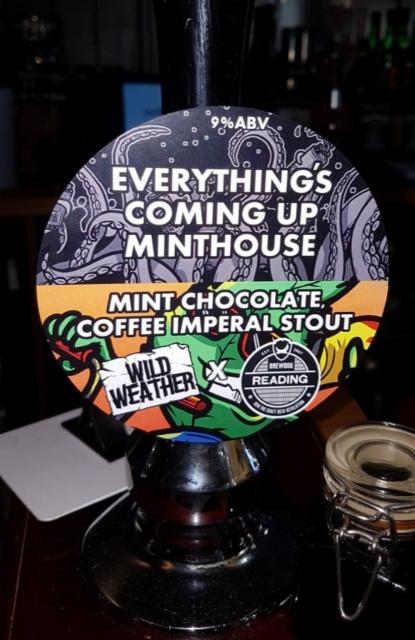 Everything's Coming Up Minthouse 9.0%, Wild Weather Ales, England
