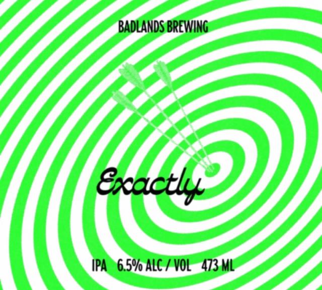 Exactly (2024) 6.5%, Badlands Brewing Company, Canada