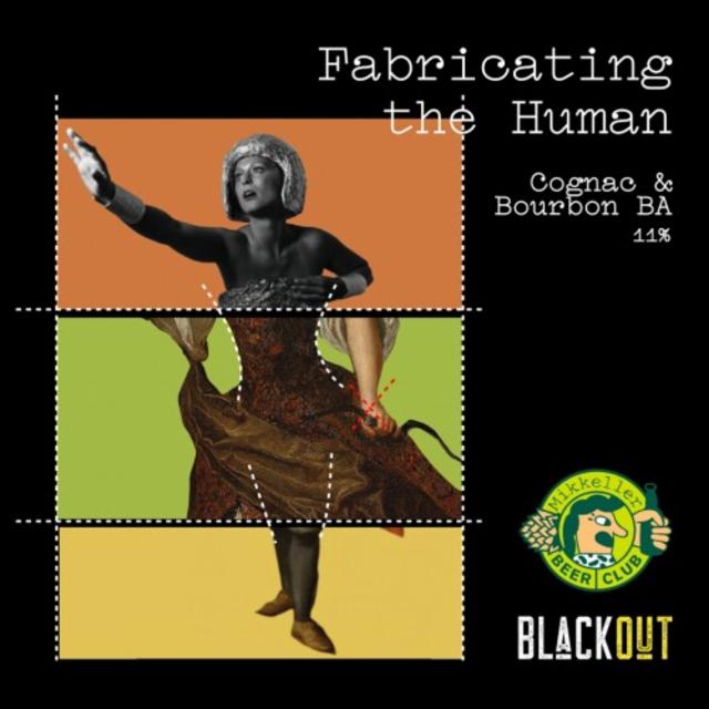 Fabricating The Human 11.0%, Blackout Brewing, Romania