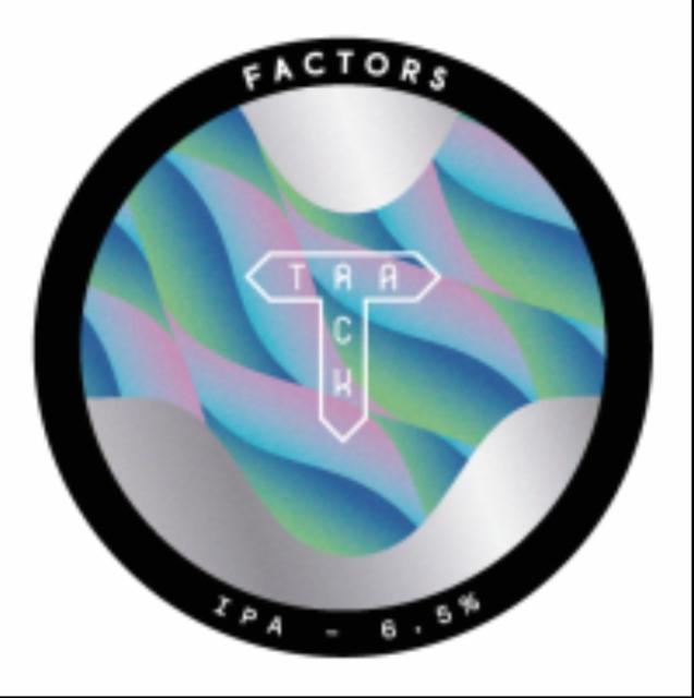 Factors, Track Brewing Co.
