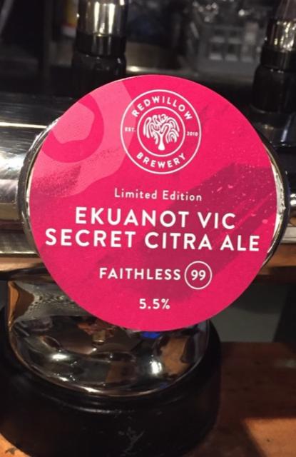 Faithless 99 - Ekuanot Vic Secret Citra Ale 5.5%, RedWillow Brewery, England