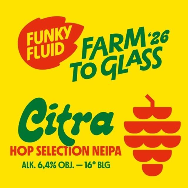 Farm To Glass '26: Citra 6.4%, Funky Fluid, Poland