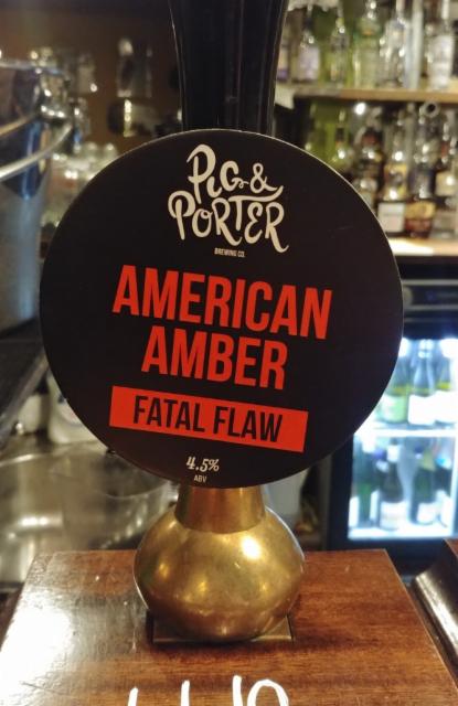 Fatal Flaw 4.5%, Pig & Porter Brewing Co., England