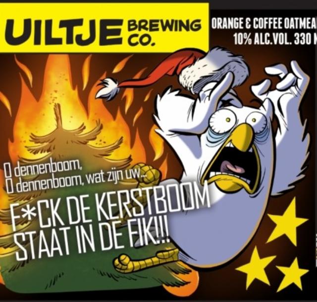 F*ck the Christmas Tree Is On Fire!!! / F*ck de Kerstboom Staat in de Fik!! 10.0%, Uiltje Brewing Co, Netherlands