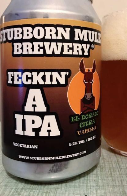 Feckin' A IPA 5.2%, Stubborn Mule Brewery, England
