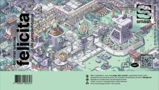 Felicita 4.0%, Brasserie Smash, France