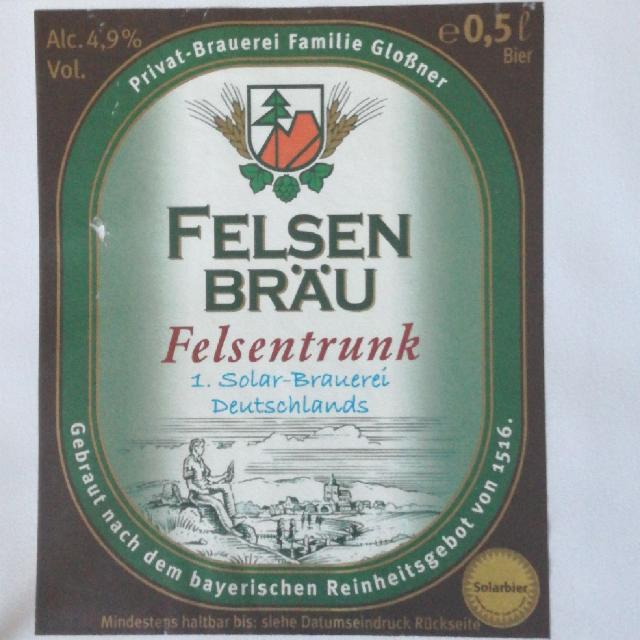 Felsen Bräu Felsentrunk, Privatbrauerei Familie Gloßner