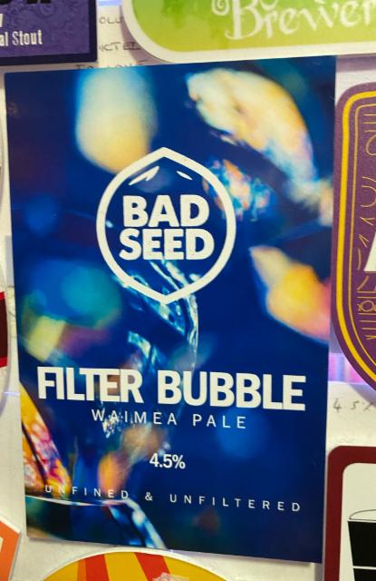 Filter Bubble 4.5%, Bad Seed Brewery, England