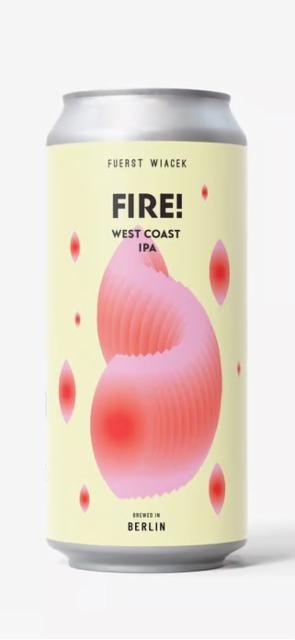 Fire! 6.4%, Fuerst Wiacek Berlin, Germany