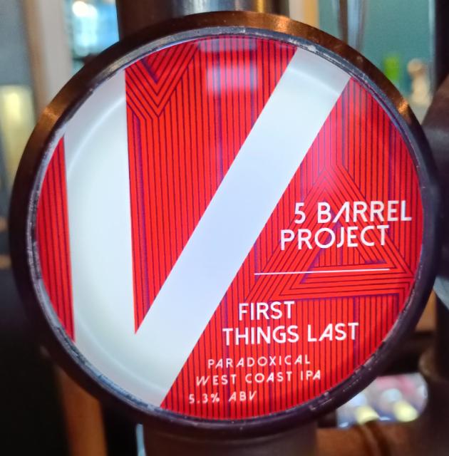 First things last, 5 Barrel Project