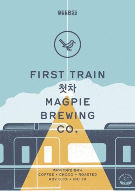 First Train (Beer52 Edition) / 첫차 6.5%, Magpie Brewing Co., South Korea