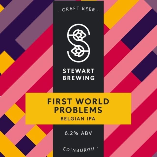 First World Problems 6.2%, Stewart Brewing, Scotland