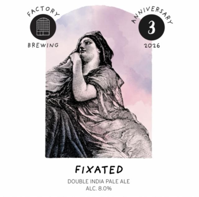 Fixated 8.0%, Factory Brewing, Finland