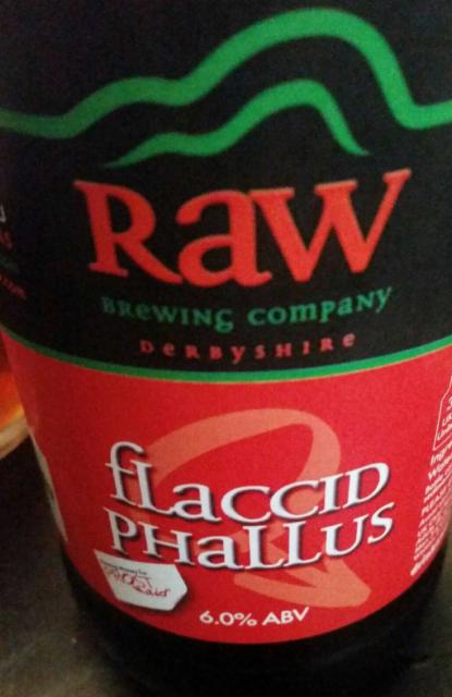 Flaccid Phallus 6.0%, Raw Brewing Company, England