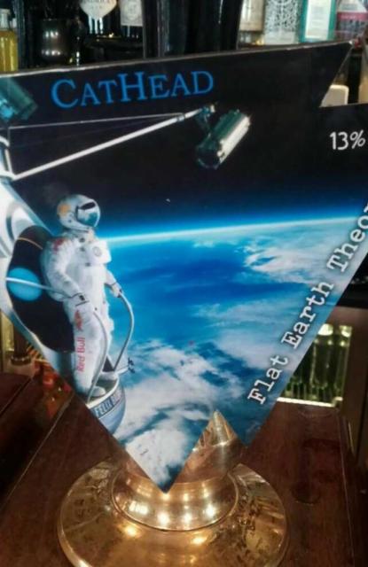 Flat Earth Theory 13.0%, Cat Head Brewery, England